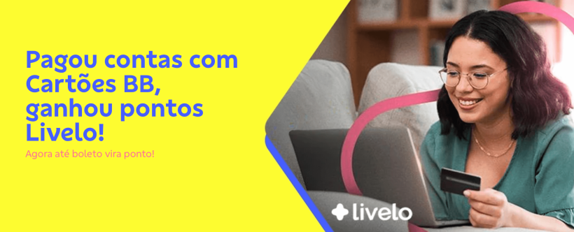bb pagou ganhou boletos pontos livelo